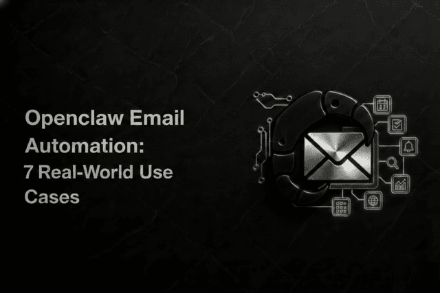 Openclaw Email Automation: 7 Real-World Use Cases