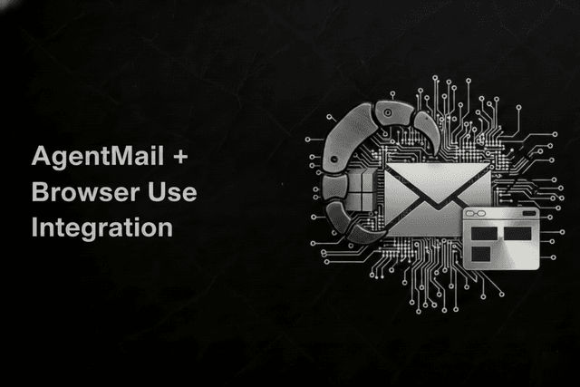 How To Give Your Browser Use Agent an Email Inbox Using AgentMail