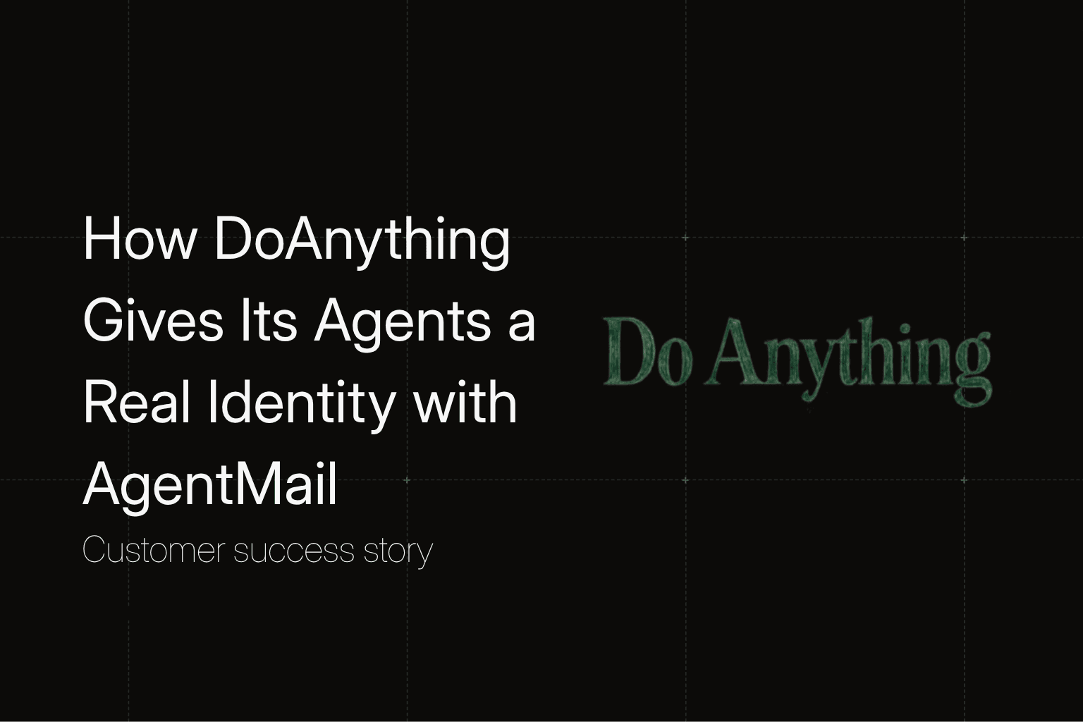 How DoAnything gives its agents a real identity with AgentMail