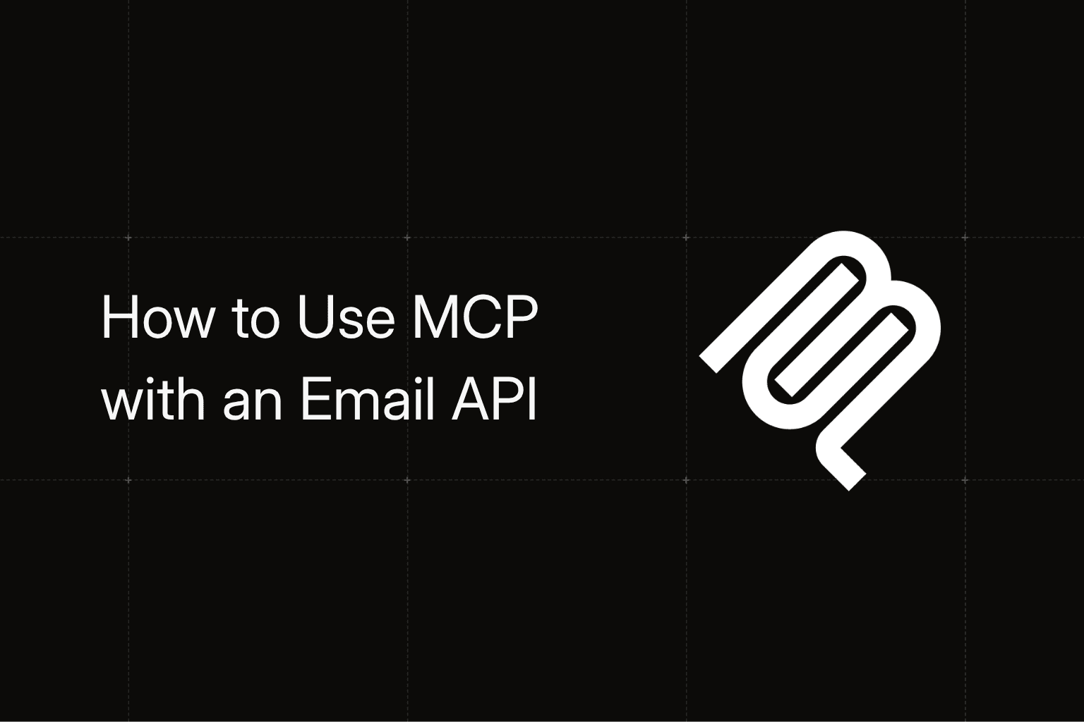 How to Use MCP with an Email API